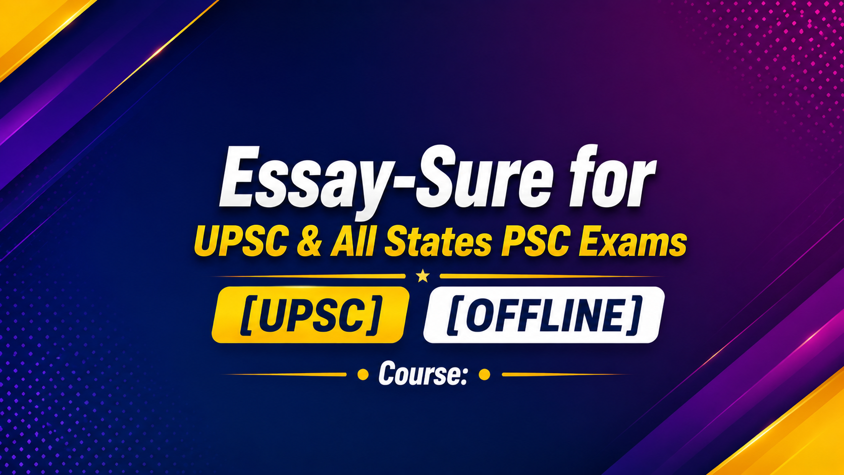 Essay-Sure for UPSC & All States PSC Exams